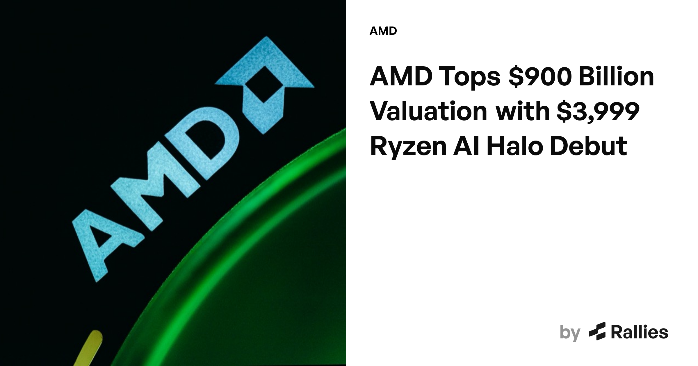 AMD valuation nears $900 billion on AI chip launch and strong demand