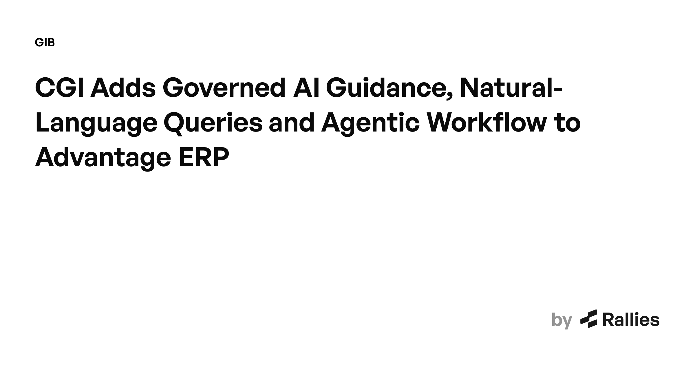 CGI Adds Governed AI Guidance, Natural-Language Queries and Agentic ...