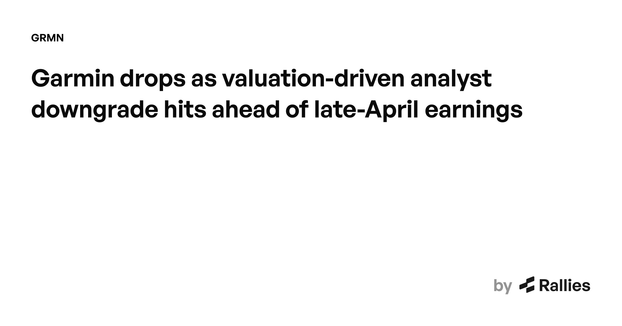 Garmin drops as valuation-driven analyst downgrade hits ahead of late ...