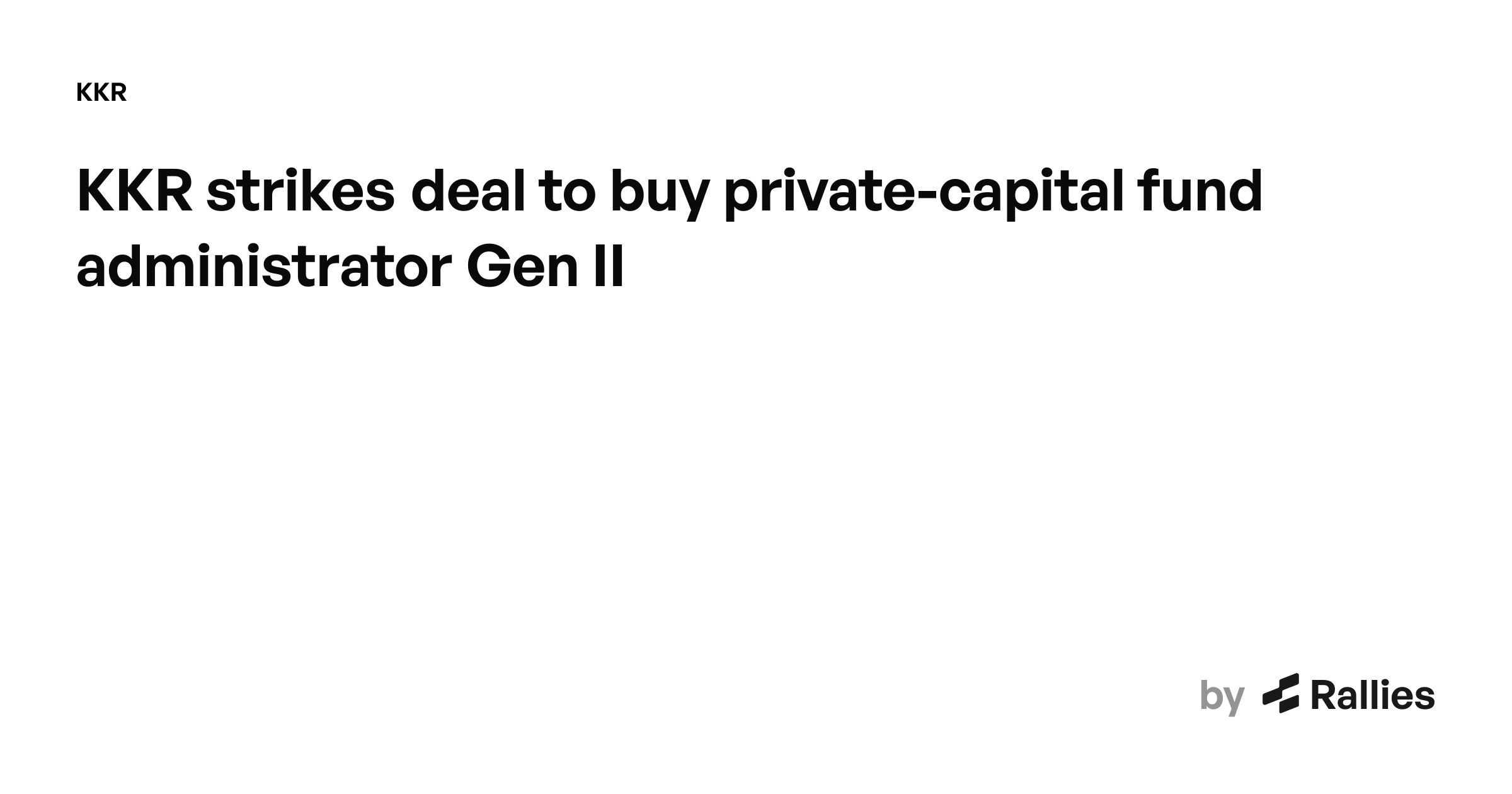 KKR Strikes Deal to Buy Private-Capital Fund Administrator Gen II - WSJ