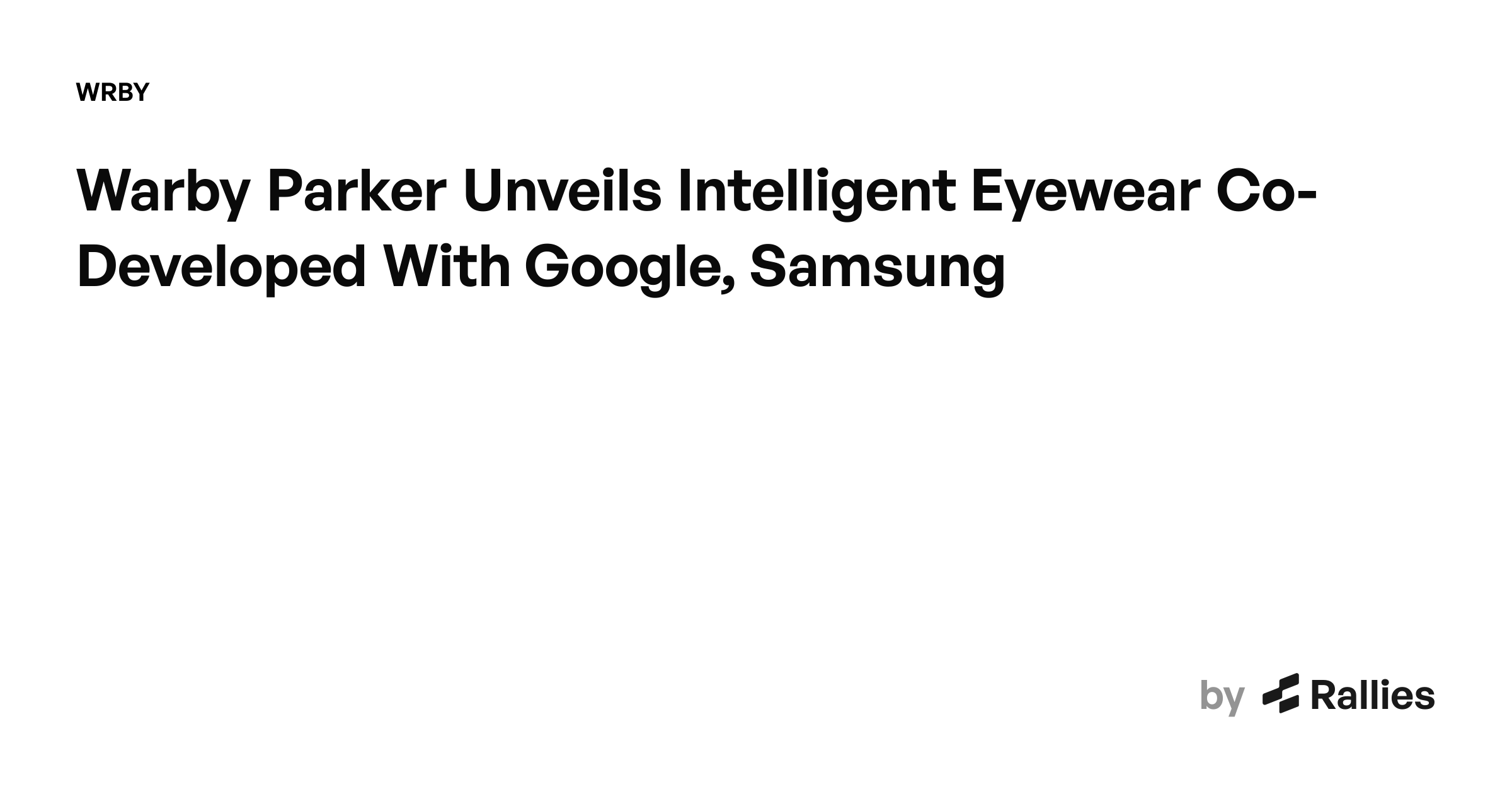 Warby Parker Unveils Intelligent Eyewear Co-Developed With Google ...